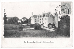 La Trimouille Vienne Château De Régner Circulée 1908 état Superbe - La Trimouille