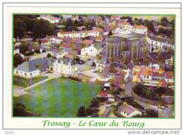 LE PAYS DE RETZ En L'an 2000. FROSSAY Le Coeur Du Bourg . N°78 Tirage Limité à 1600 Exemplaires. - Frossay