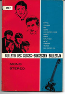 BULLETIN DES SUCCES 1964-1965 MONO STEREO - 133 Pages - BEATLES - Capitol Columbia HMV Odéon Pathé Parlophone Epic - Unclassified