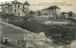 Château Thierry * Le Village St Martin * Ruines Bombardement Ww1 * Guerre 14/18 - Chateau Thierry