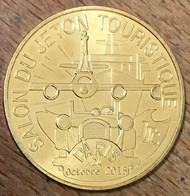 75012 PARIS SALON DU JETON TOURISTIQUE MDP 2015 MÉDAILLE SOUVENIR MONNAIE DE PARIS MEDALS COINS TOKENS - 2015