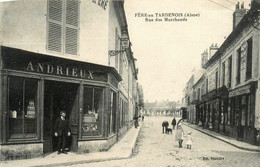 Fère En Tardenois * La Rue Des Marchands * Devanture Pharmacie ANDRIEUX * Commerce Magasin - Fere En Tardenois