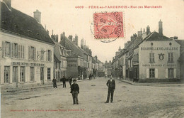 Fère En Tardenois * La Rue Des Marchands * Café Hôtel THORIN * Bourrellerie Sellerie - Fere En Tardenois