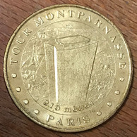 75015 PARIS TOUR MONTPARNASSE MDP 2008 MÉDAILLE SOUVENIR MONNAIE DE PARIS JETON TOURISTIQUE MEDALS COINS TOKENS - 2008