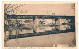 Cpa 79 St Loup  Le Viaduc - Saint Loup Lamaire