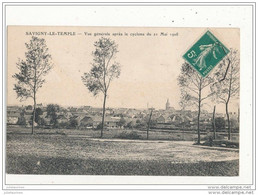 77 SAVIGNY LE TEMPLE VUE GENERALE APRES LE CYCLONE DE 21 MAI 1908 CPA BON ETAT - Savigny Le Temple