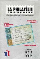 La Philatélie Française 512 De Février 1997 - Colonies And Offices Abroad