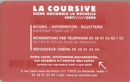 -CARTE-ABONNEMENT-2007/2008-SCENE NATIONALE LA ROCHELLE-17-LA COURSIVE-TBE - Altri & Non Classificati