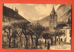 ZLI-08 Saint-Maurice  La Place, Cathédrale Et Dent Du Midi.  Circulé 1910   Burgy 661 - Saint-Maurice