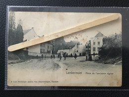 LAMBERMONT PLACE DE L’ANCIENNE ÉGLISE 1905 ,ANIMÉE,PANORAMA NºB 5423 - Verviers
