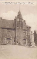 72 -  Bouloire (Sarthe) - Le Château Et Le Monument Commémoratif Des Soldats De La Grande Guerre 1914-1918 - Bouloire
