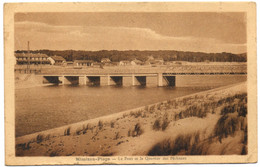 40 -MIMIZAN PLAGE - Le Pont Et Le Quartier Des Pecheurs - LANDES - Mimizan