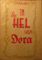 In De Hel Van Dora - Door Joseph Wilkens - Concentratiekamp - WO II - Nazi 's - War 1939-45