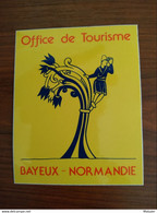 AUTOCOLLANT STICKER OFFICE DE TOURISME BAYEUX - NORMANDIE - Stickers