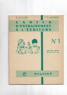 Cahier  D'entrainement à L'écriture Magnard N° 1 Anglaise Droite Minuscule - 0-6 Years Old