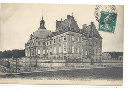ENVIRONS DE MELUN . CHATEAU DE VAUX-LE-VICOMTE . FACADE SUD-EST . CARTE AFFR SUR RECTO LE 15-8-1910 - Vaux Le Vicomte