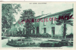 32- BARBOTAN LES THERMES- ROND POINT ET GRAND HOTEL  - GERS - Barbotan