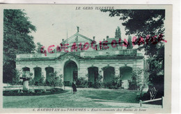 32- BARBOTAN LES THERMES- ETABLISSEMENT DES BAINS DE BOUE   - GERS - Barbotan