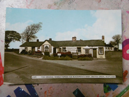 The Original World Famous Old Blackmith's Shop, Gretna Green, Scotland - Dumfriesshire