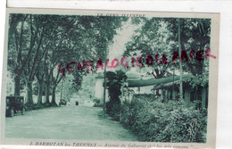 32- BARBOTAN LES THERMES- AVENUE DU GABARET ET LAS TRES COUCOUS  - GERS - Barbotan