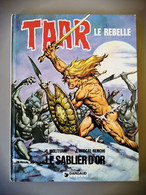 Bande Déssinée Taar Le Rebelle Le Sablier D'or - Dibujos Originales