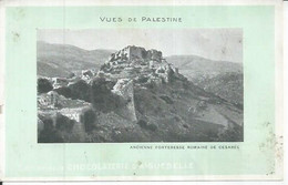 CHOCOLAT D'AIGUEBELLE  - VUES DE PALESTINE - ANCIENNE FORTERESSE ROMAINE DE CESAREE - Werbepostkarten