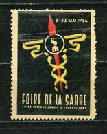 SARRE - VIGNETTE DE LA FOIRE DE LA SARRE 1954 (*) - Andere & Zonder Classificatie