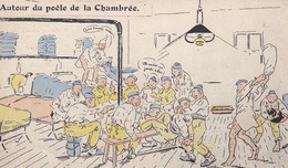 AK Autour Du Poêle De La Chambrée - Scènes Militaires - Franz. Soldaten - Humor - WW1 (55001) - Humorísticas