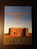 Bruggehoofd Gent - Door Erik Janssen - 2007 - Oorlog 1939-45