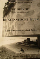 De Atlantische Muur (deel 2) - Door A. Van Geeteruyen En D. ¨Peeters -   2004 - War 1939-45