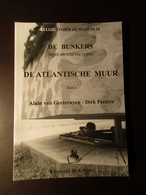 De Atlantische Muur (deel 2) - Door A. Van Geeteruyen En D. ¨Peeters -   2004 - Guerre 1939-45