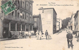 Mazamet            81         Hôtel Des Postes Et Rue Galibert-Ferret    N°467     (voir Scan) - Mazamet