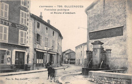 63-OLLIERGUES- FONTAINE PUBLIQUE ET ROUTE D'AMBERT - Olliergues