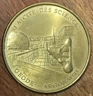 75019 PARIS CITÉ DES SCIENCES LA GÉODE ARGONAUTE MDP 1998 MÉDAILLE MONNAIE DE PARIS JETON TOURISTIQUE MEDALS COIN TOKENS - Zonder Datum