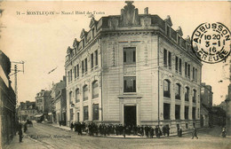 Montluçon * Rue Et Nouvelle Hôtel Des Postes * Ptt - Montlucon