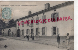 87- CHALUS - CASERNE DE LA GENDARMERIE  1906 - Chalus