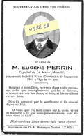GUERRE 39/45- Eugène PERRIN , Expulsé De La Maxe, + à Naves Le 29/9/1941 à 44 Ans , Imp. Malepeyre ( T. & G.) - Todesanzeige