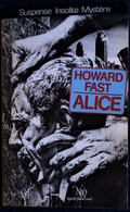 NéO 113 - ALICE - Howard Fast - ( 1985 ) . - NEO Nouvelles Ed. Oswald