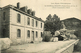 La Roche Des Arnauds * Rue Du Village * école Communale Et Mairie - Other & Unclassified