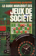 Le Guide Marabout Des Jeux De Société - CLIDIERE Martine - 1968 - Juegos De Sociedad