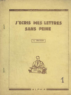 J'écris Mes Lettres Sans Peine. Fascicule 1 - VRAICOURT S. - 0 - Management