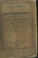 Encyclopédie Du Dix-neuvième Siècle. Répertoire Universel Des Sciences, Des Lettres Et Des Arts Avec La Biographie De To - Enciclopedie