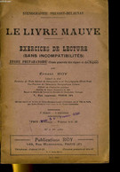 Le Livre Mauve. Exercices De Lecture (sans Incompatibilité). Degré Préparatoire. - ROY Ernest - 1928 - Buchhaltung/Verwaltung