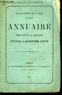 Département De L'Orne. Annuaire Administratif Et Historique, Pour L'année 1876 - COLLECTIF - 1876 - Annuaires Téléphoniques