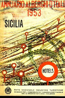 Annuario Alberghi D'Italia 1953. Sicilia. - ENTE NAZIONALE INDUSTRIE TURISTICHE - 1953 - Annuaires Téléphoniques