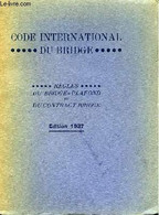 Code International Du Bridge - COLLECTIF - 1937 - Jeux De Société