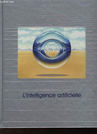 LE MONDE DES ORDINATEURS - L'INTELLLIGENCE ARTIFICIELLE - COLLECTIF - 1988 - Informatique