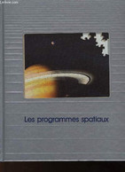 LE MONDE DES ORDINATEURS - LES PROGRAMMES SPATIAUX - COLLECTIF - 1988 - Informatica