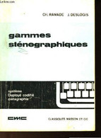 GAMMES STENOGRAPHIQUES COMMERCIALES ET ADMINISTRATIVES - RAMADE CH. & DESLOGIS J. - 1967 - Contabilità/Gestione