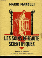 LES SOINS DE BEAUTÉ SCIENTIFIQUES - MARELLI Marie - 1936 - Libros